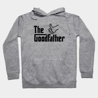 The good father Funny father's day birth gift idea Hoodie